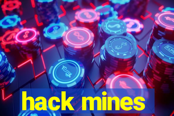 hack mines